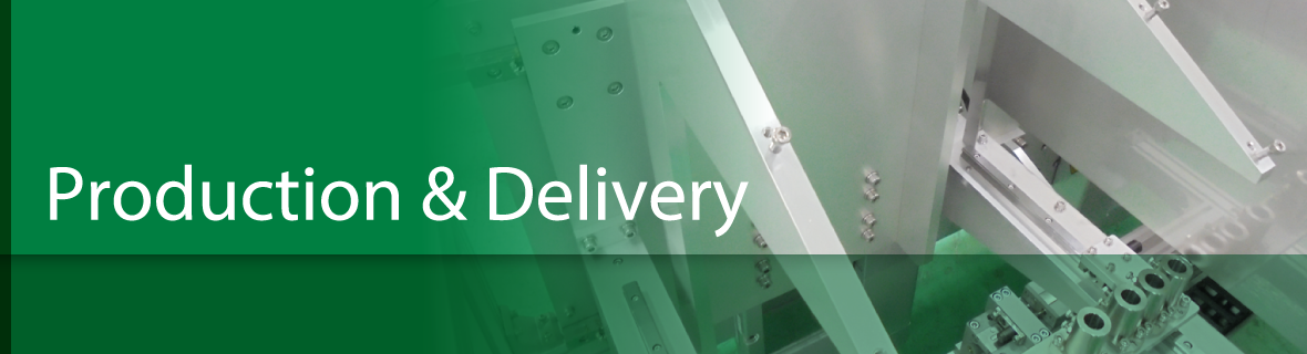 Production & Delivery